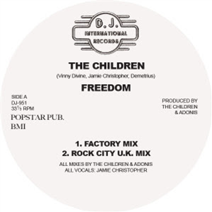 THE CHILDREN (ADONIS) - FREEDOM EP - DJ INTERNATIONAL THE CHILDREN (ADONIS) - FREEDOM EP - DJ INTERNATIONAL