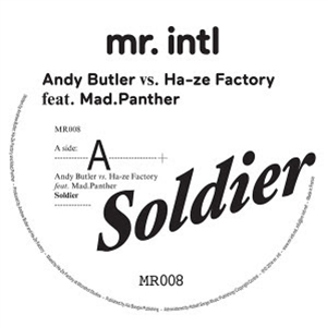 ANDY BUTLER VS. HA-ZE FEAT. MAD PANTHER / HA-ZE FACTORY VS. TIN MAN - MR. INTL