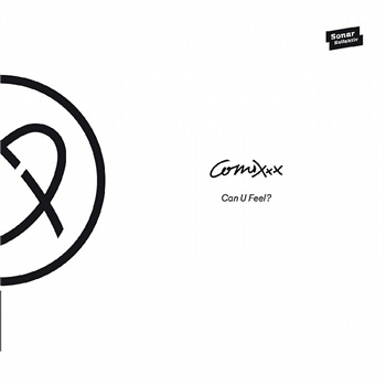 ComixXx - Can You Feel? - Sonar Kollektiv