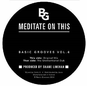Shane LINEHAN - Meditate On This - Basic Grooves Recordings