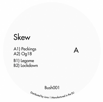 SKEW - Peckings EP - The Bush