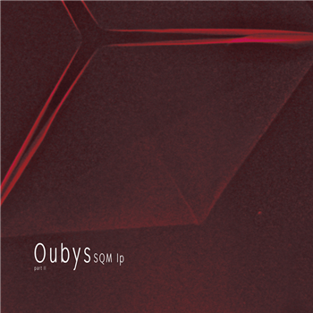 OUBYS - SQM PART II - Testtoon Records