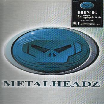 Hive - Metalheadz